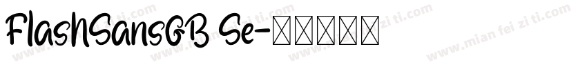 FlashSansGB Se字体转换